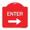 Signmission Parking Lot Sign Enter Sign Right Arrow, Red & White Aluminum Sign, 18" x 18", RW-1818-23426 A-DES-RW-1818-23426 - alternate 1